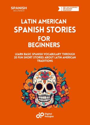 Latin American Spanish Stories for Beginners